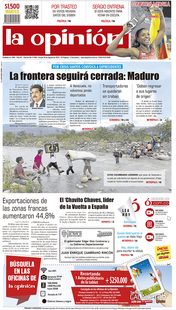 En agosto del 2015 el presidente Nicolás Maduro ordenó que el cierre fronterizo debía continuar. 