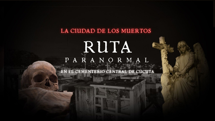 La ciudad de los muertos: ruta paranormal en el Cementerio Central de Cúcuta